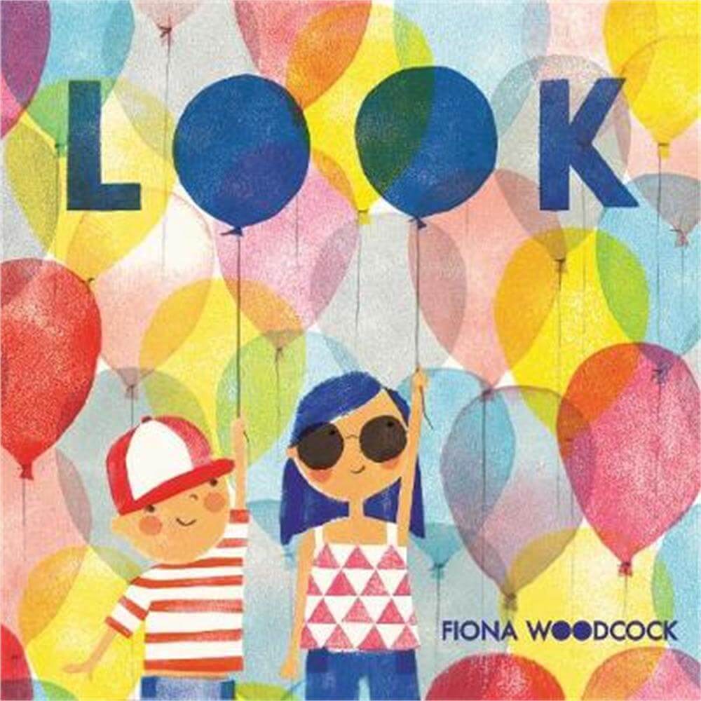 Look (Hardback) - Fiona Woodcock